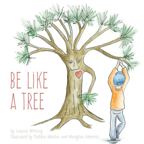 Be Like A Tree - Paperback
