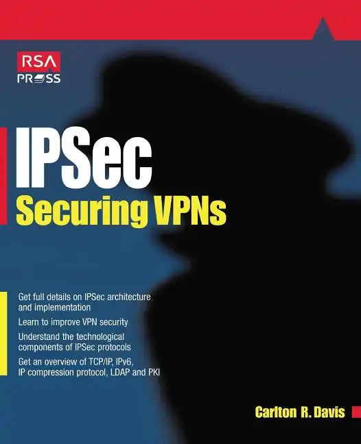 Ipsec Securing VPNs - Paperback