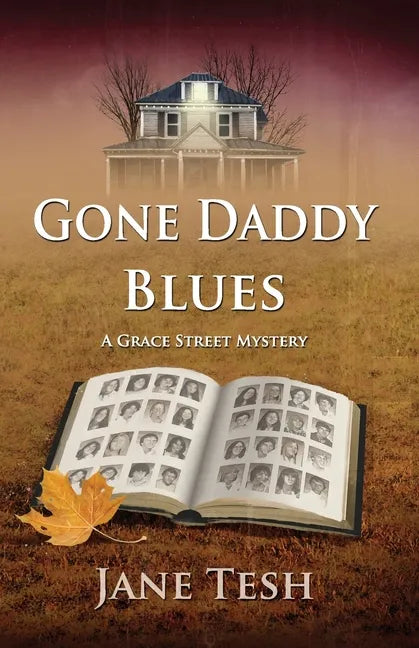 Gone Daddy Blues: A Grace Street Mystery - Paperback