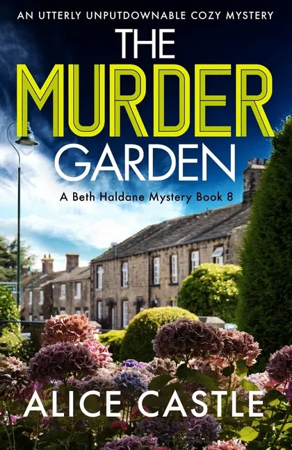 The Murder Garden: An utterly unputdownable cozy mystery - Paperback