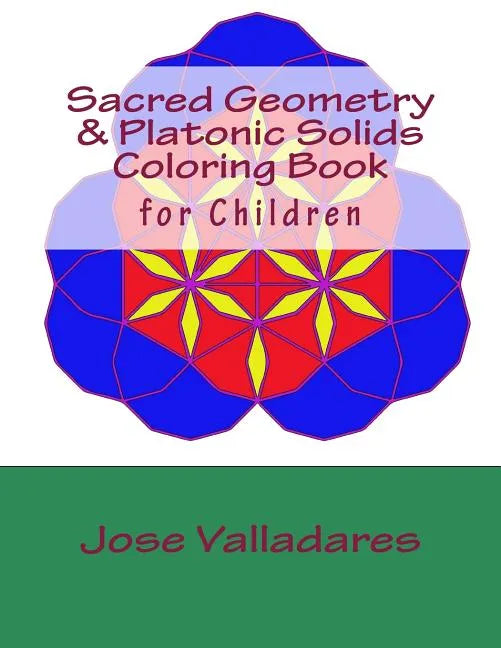 Sacred Geometry & Platonic Solids Coloring Book for Children - Paperback