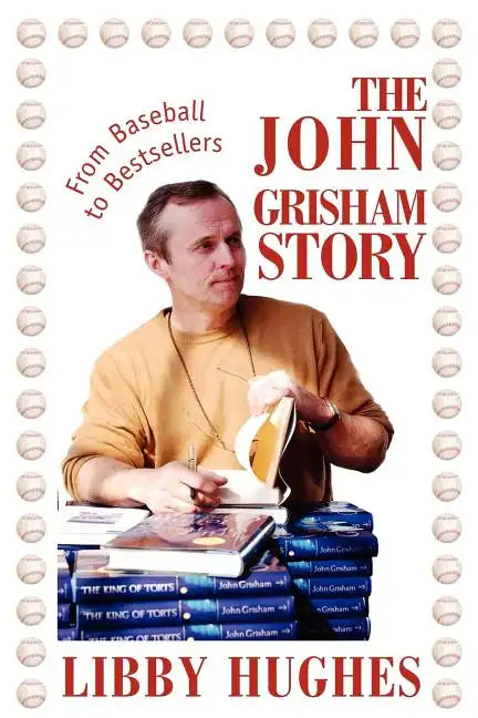 The John Grisham Story: From Baseball to Bestsellers - Paperback