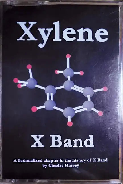Xylene X Band: A Fictionalized Chapter in the History of X Band - Paperback