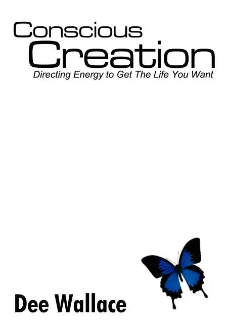 Conscious Creation - Hardcover
