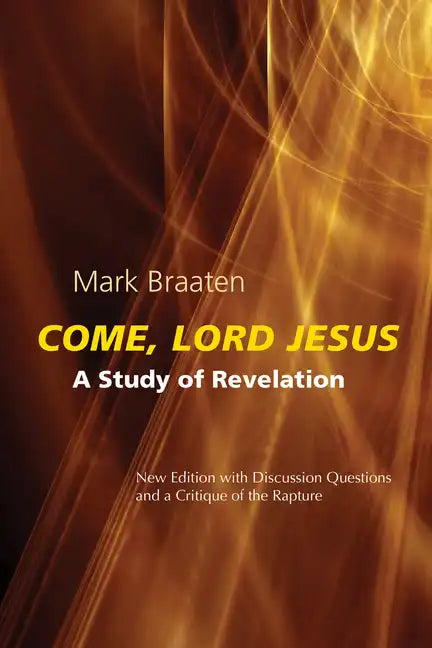 Come, Lord Jesus: A Study of Revelation - Paperback