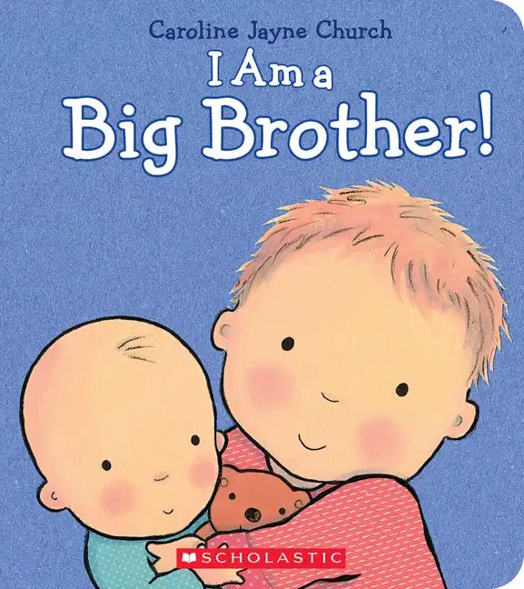 I Am a Big Brother - Hardcover
