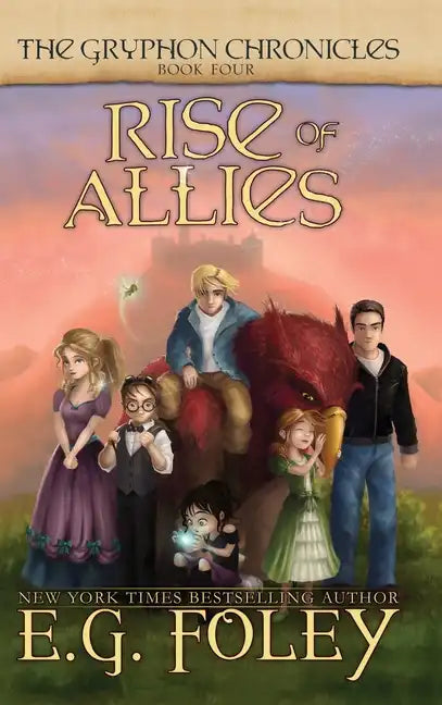 Rise of Allies (The Gryphon Chronicles, Book 4) - Hardcover