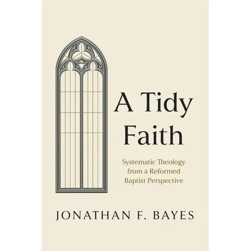 A Tidy Faith - Hardcover