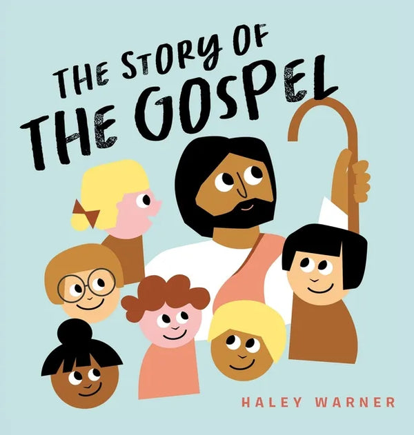 The Story of the Gospel - Hardcover