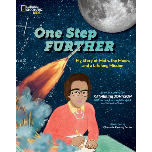 One Step Further: My Story of Math, the Moon, and a Lifelong Mission - Hardcover