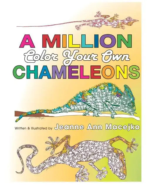 A Million Chameleons: Color Your Own - Paperback