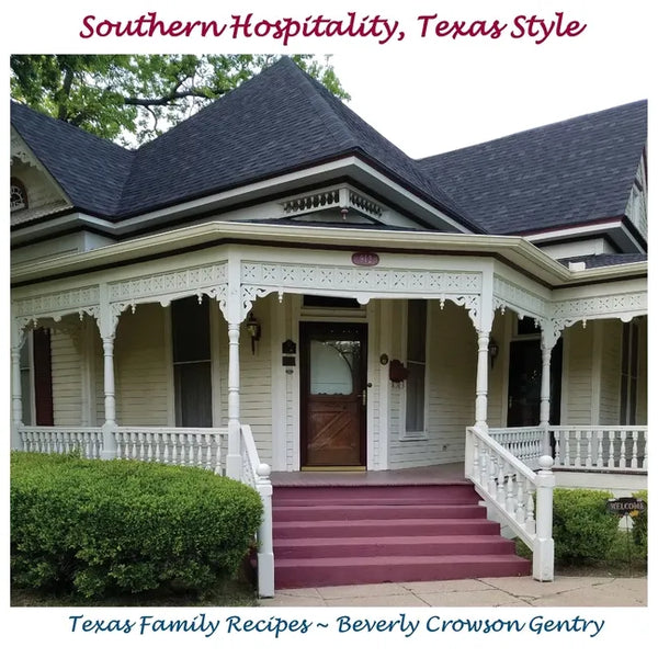 Southern Hospitality, Texas Style: Texas Family Recipes - Paperback