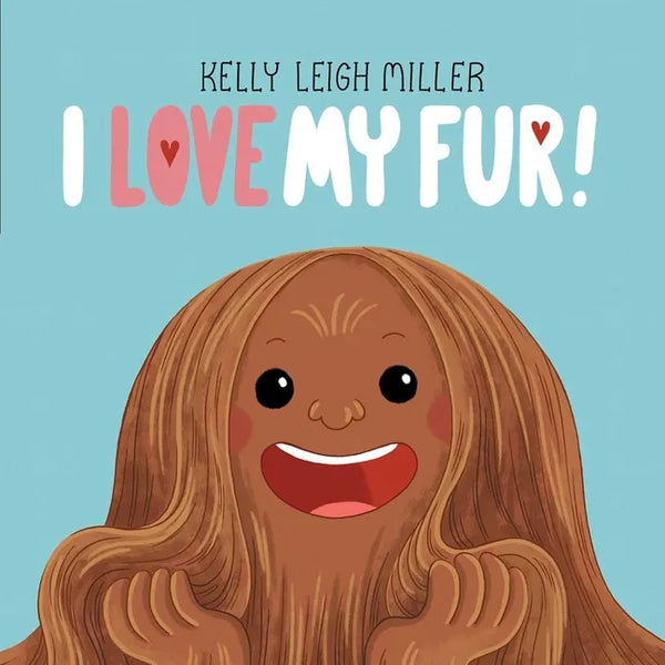 I Love My Fur! - Hardcover