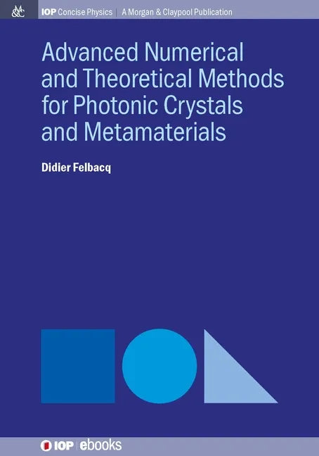 Advanced Numerical Techniques for Photonic Crystals - Hardcover