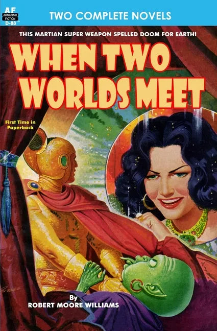 When Two Worlds Meet & The Man Who Had No Brains - Paperback