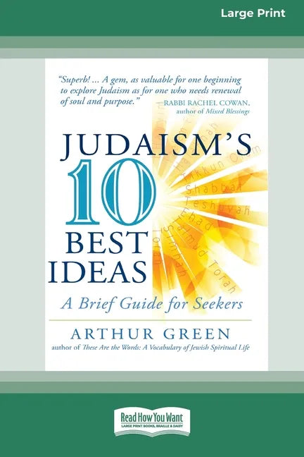 Judaism's Ten Best Ideas: A Brief Guide for Seekers [Standard Large Print 16 Pt Edition] - Paperback