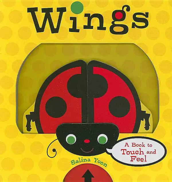 Wings: A Book to Touch and Feel - Board Book
