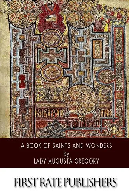 A Book of Saints and Wonders - Paperback