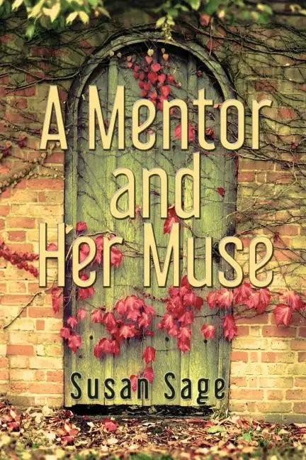 A Mentor and Her Muse - Paperback