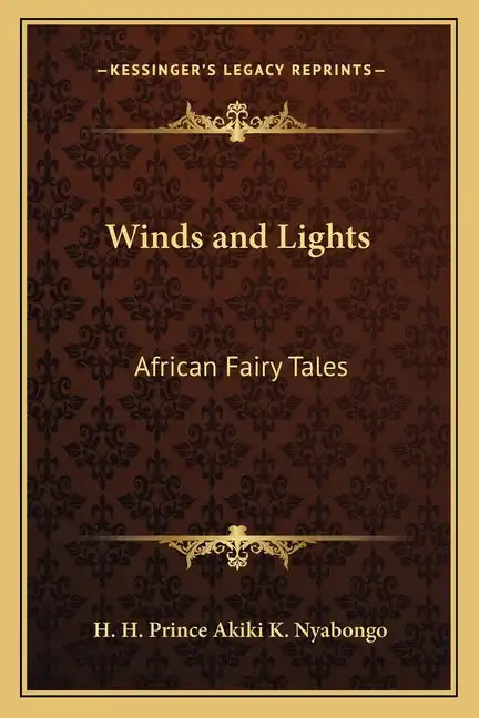 Winds and Lights: African Fairy Tales - Paperback