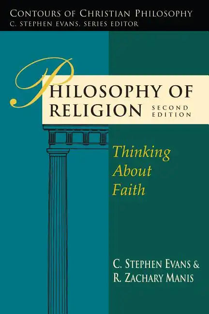Philosophy of Religion: Thinking about Faith - Paperback