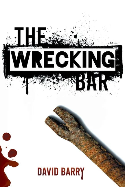 The Wrecking Bar - Paperback