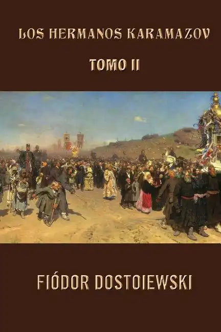 Los hermanos Karamazov (Tomo 2) - Paperback