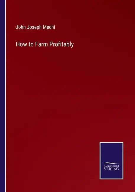 How to Farm Profitably - Paperback