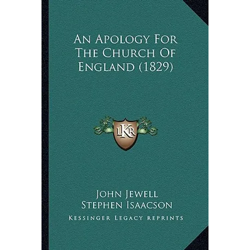 An Apology For The Church Of England (1829) - Paperback