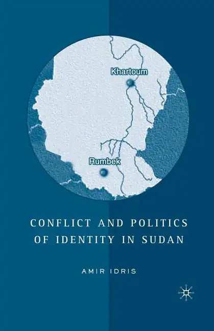 Conflict and Politics of Identity in Sudan - Paperback