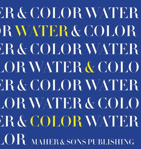 Water & Color - Hardcover