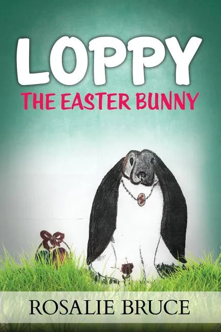 Loppy: The Easter Bunny - Paperback