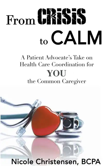 From Crisis to Calm - Paperback