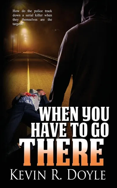 When You Have to Go There - Paperback