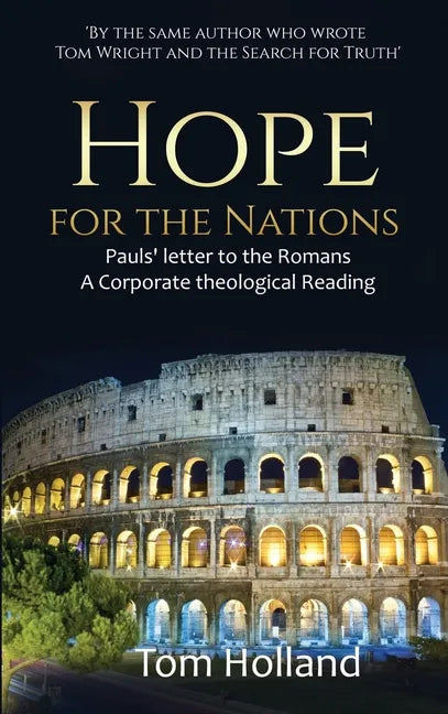 Hope for the Nations: Paul's Letter to the Romans - Hardcover