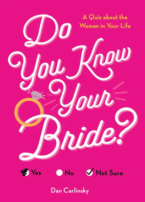 Do You Know Your Bride?: A Quiz about the Woman in Your Life - Paperback