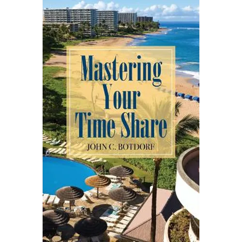Mastering Your Time Share - Paperback
