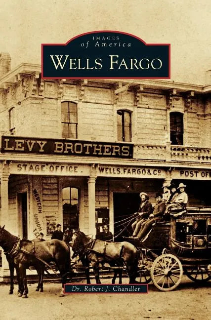 Wells Fargo - Hardcover