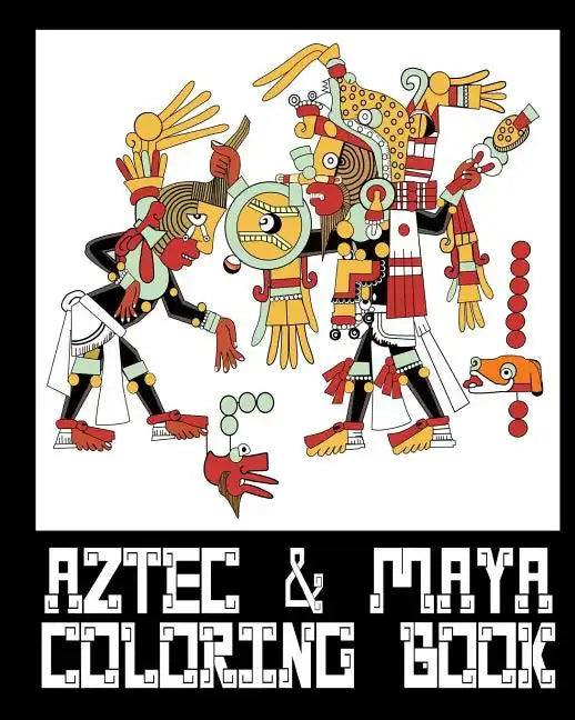 Aztec & Mayan Coloring Book - 26 Designs to Color in - Colouring Book: Only one design per page - Paperback