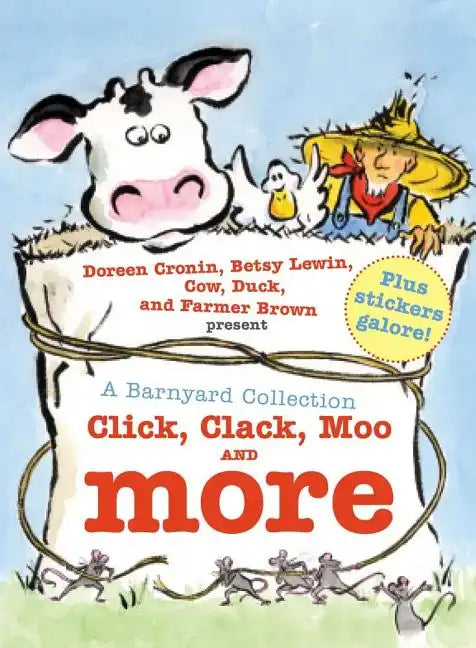 A Barnyard Collection: Click, Clack, Moo and More - Hardcover