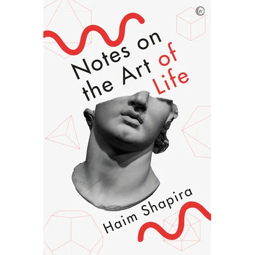 Notes on the Art of Life - Paperback