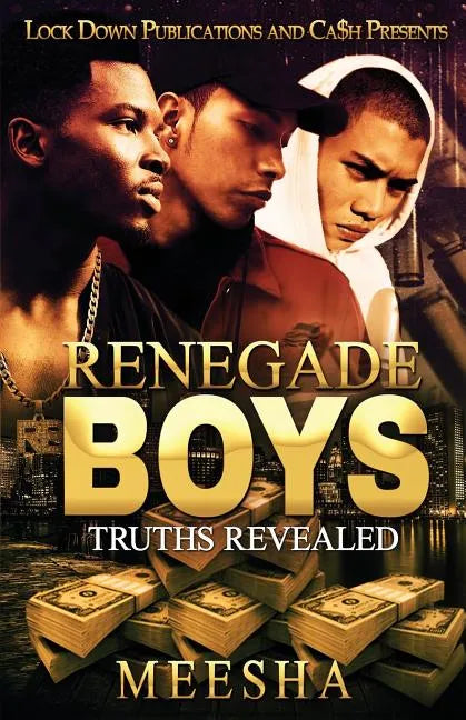 Renegade Boys: Truths Revealed - Paperback