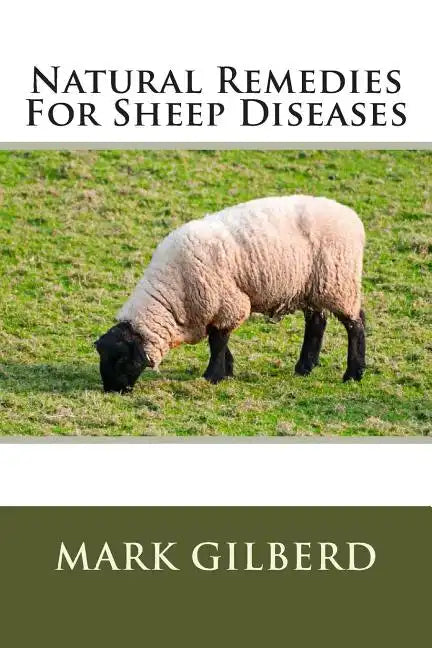 Natural Remedies For Sheep Diseases - Paperback