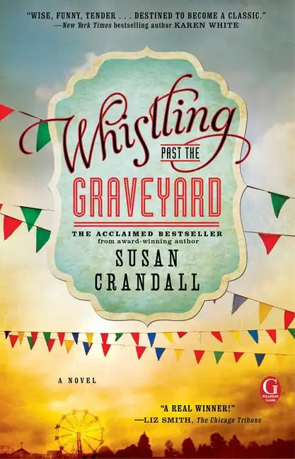 Whistling Past the Graveyard - Paperback