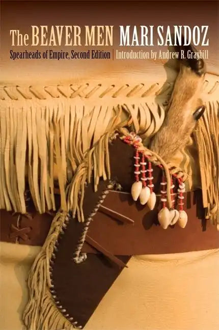 The Beaver Men: Spearheads of Empire - Paperback