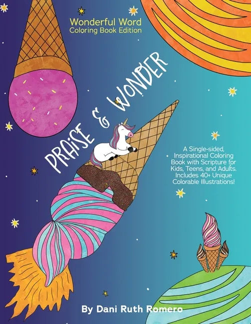 Praise & Wonder - Single-sided Inspirational Coloring Book with Scripture for Kids, Teens, and Adults, 40+ Unique Colorable Illustrations - Paperback
