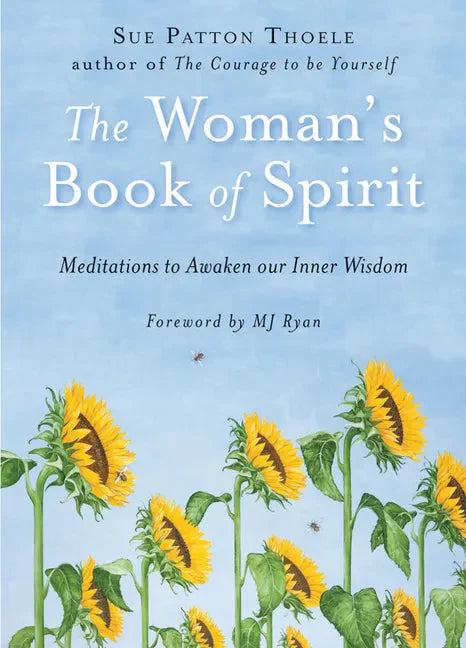 The Woman's Book of Spirit: Meditations to Awaken Our Inner Wisdom (Daily Inspirational Book, Affirmations, Mindfulness, for Fans of the Four Agreemen - Paperback