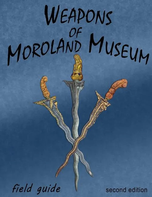 Weapons Of Moroland - Paperback