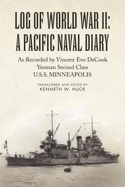 Log of World War II: A Pacific Naval Diary - Paperback
