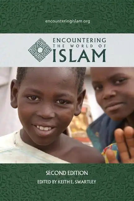 Encountering the World of Islam - Paperback